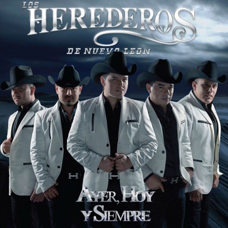 HEREDEROS DE NUEVO LEÓN / AYER HOY Y SIEMPRE - Envío Gratuito